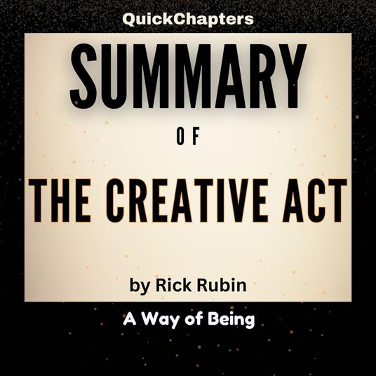 Summary of The Creative Act