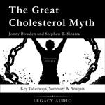 Great Cholesterol Myth by Jonny Bowden and Stephen T. Sinatra, The