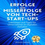 Erfolge und Misserfolge von Tech-Start-ups