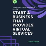 Start a Business That Provides Virtual Services