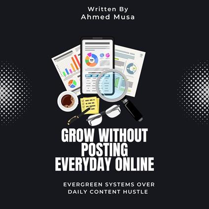 Grow Without Posting Everyday Online