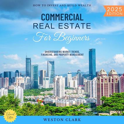 Commercial Real Estate for Beginners:
