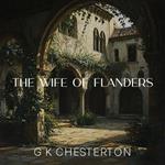 Wife of Flanders, The