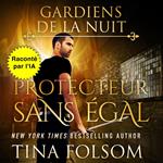 Protecteur Sans Égal