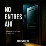 No Entres Ahí