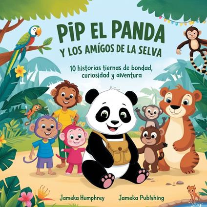 Pip El Panda Y Los Amigos De La Selva