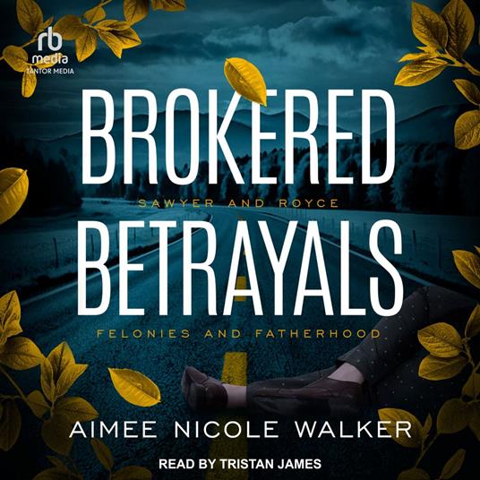 Brokered Betrayals
