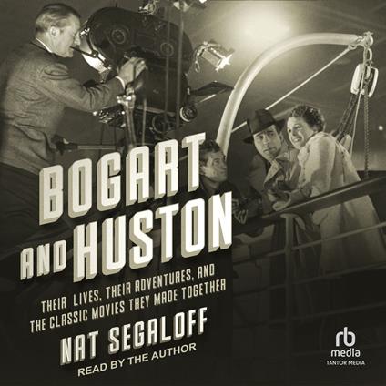 Bogart and Huston