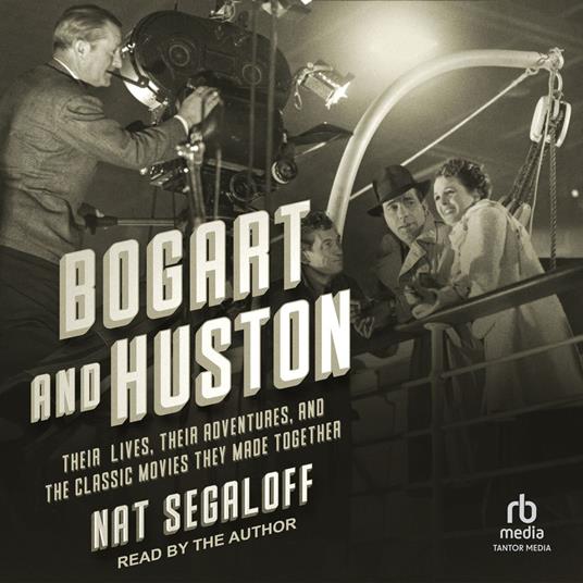 Bogart and Huston