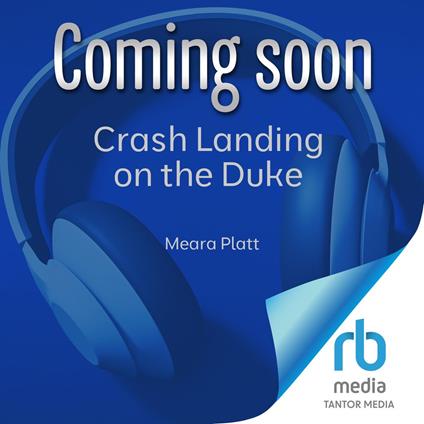 Crash Landing on the Duke