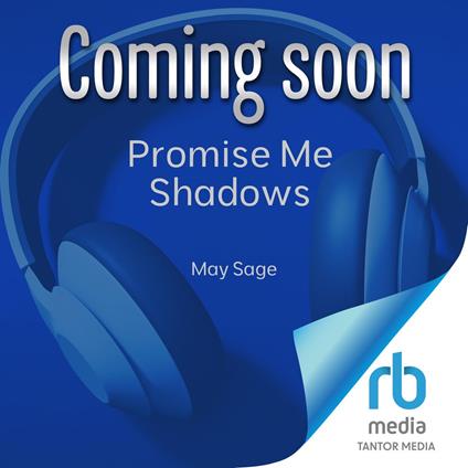 Promise Me Shadows