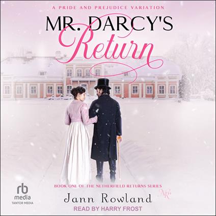 Mr. Darcy's Return