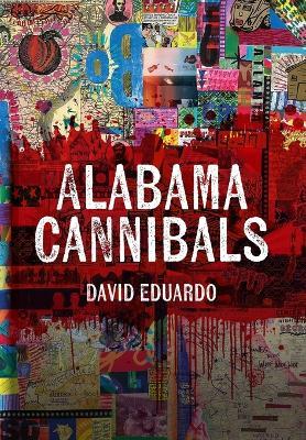 Alabama Cannibals - David Eduardo - cover