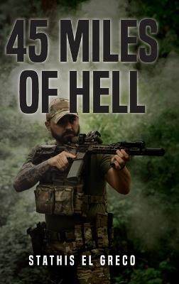 45 Miles of Hell - Stathis El Greco - cover