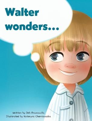Walter Wonders - Deb Francavilla - cover