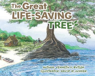 The Great Life-Saving Tree - Kenneth F Butler - cover