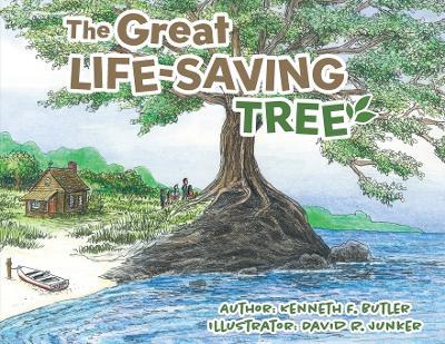 The Great Life-Saving Tree - Kenneth F Butler - cover