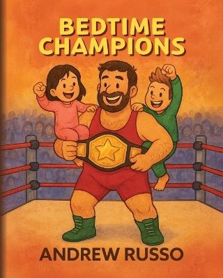 Bedtime Champions - Andrew Russo - cover