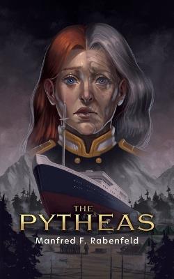 The Pytheas - Manfred F Rabenfeld - cover