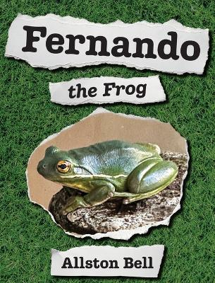 Fernando the Frog - Allston Bell - cover