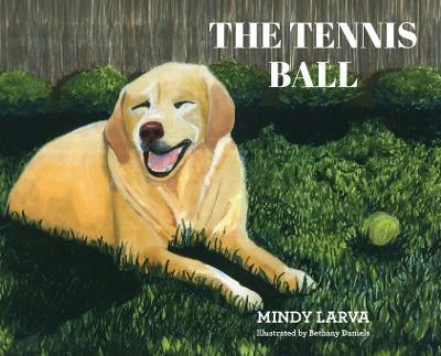 The Tennis Ball - Mindy Larva - cover