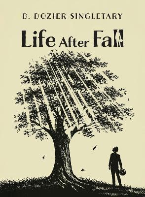 Life After Fall - B Dozier Singletary - cover