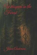 Whispers in the Forest