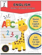 1st Grade English: Phonics, Reading & Writing