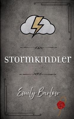 Stormkindler - Emily Barlow - cover