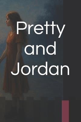 Pretty and Jordan - Celia Willson - cover