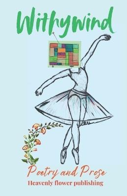 Withywind: Poetry and Prose - Sarah Bolton,Caitlin O' Loan,Elsa Price - cover