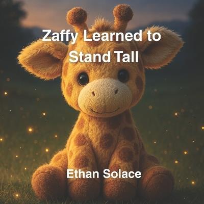 Zaffy Learned to Stand Tall - Ethan Solace - cover