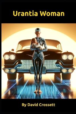 Urantia Woman - Genevieve Nicole,David Crossett - cover