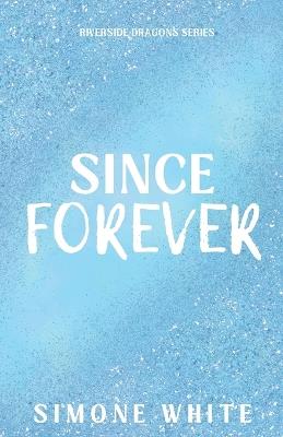 Since Forever: Special Edition - Simone White - cover