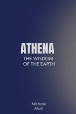 Athena - The Wisdom of the Earth