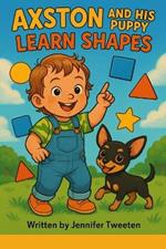 Axston and his Puppy Learn Shapes