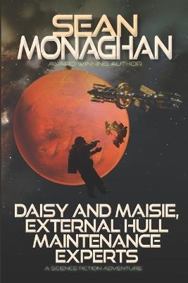 Daisy And Maisie, External Hull Maintenance Experts - Sean Monaghan - cover