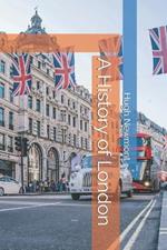 A History of London