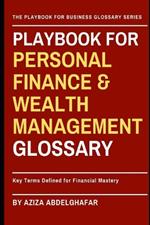 Playbook For Personal Finance & Wealth Management Glossary: Key Terms Defined for Financial Mastery