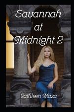 Savannah at Midnight 2