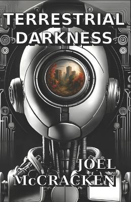 Terrestrial Darkness - Joel McCracken - cover