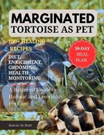 Marginated Tortoise as Pet: A Balanced Guide to Holistic and Veterinary Pet Care