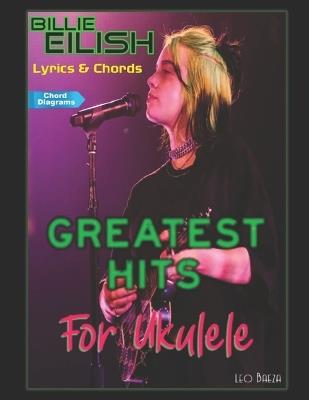 Billie Eilish Greatest Hits - Lyrics & Chords - Leo Baeza - cover