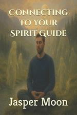 Connecting to your Spirit Guide