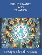 Public Finance and Taxation