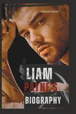 Liam Payne's Biography: Liam Payne's Personal and Musical Evolution