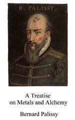 A Treatise on Metals and Alchemy