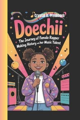 Doechii: The Journey of Female Rapper making History with her Music Talent - Crystal R Predmore - cover