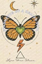 Fragments of a Healed Soul
