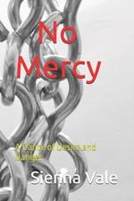 No Mercy: A Dance of Desire and Danger